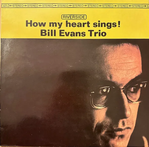 Bill Evans Trio ~ How My Heart Sings!