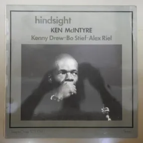 Ken McIntyre ~ Hindsight