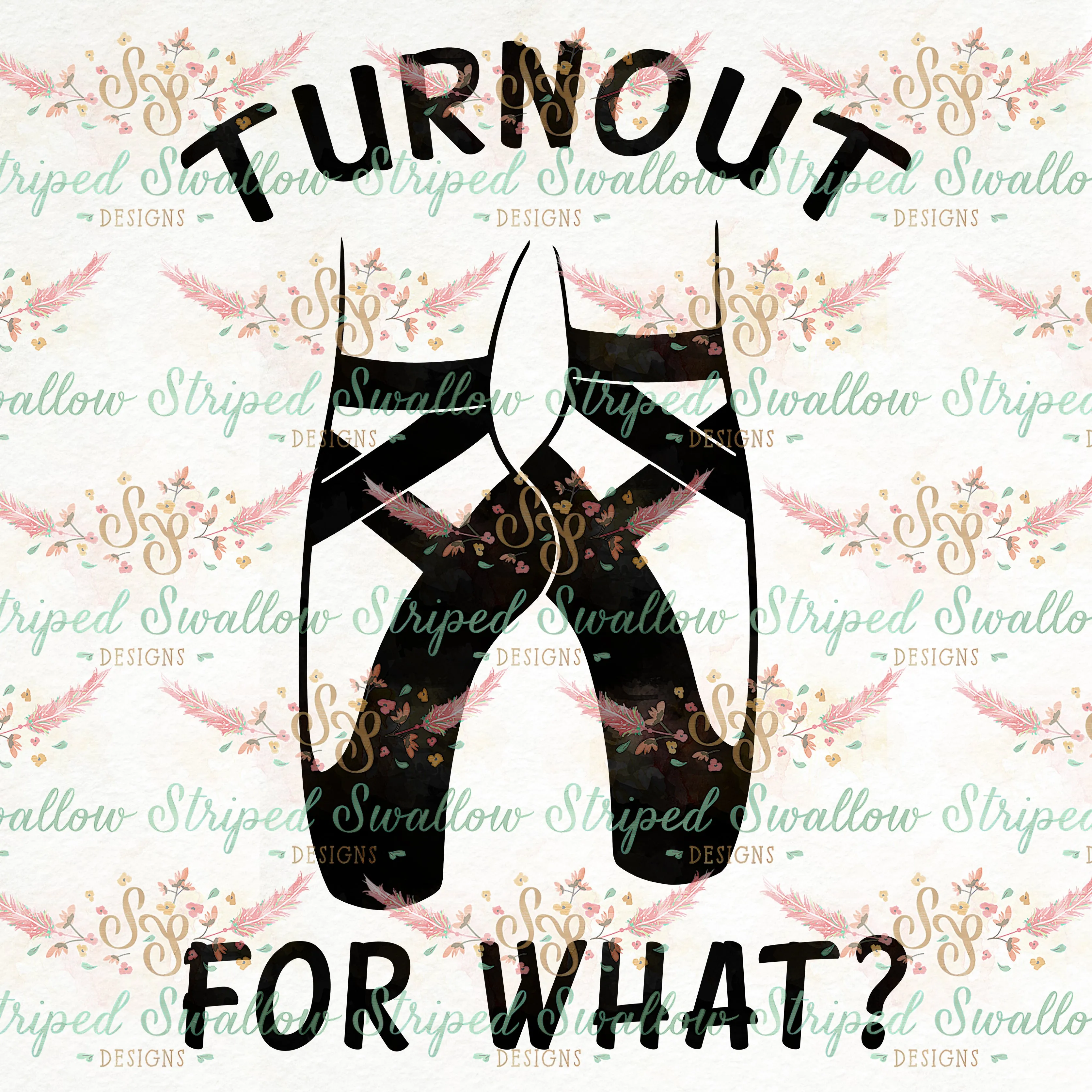 Turnout for What? Digital Cut File