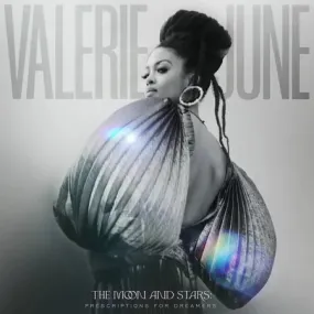 Valerie June ~ The Moon And Stars: Prescriptions For Dreamers