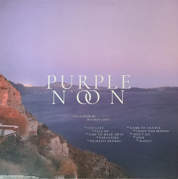 Washed Out ~ Purple Noon